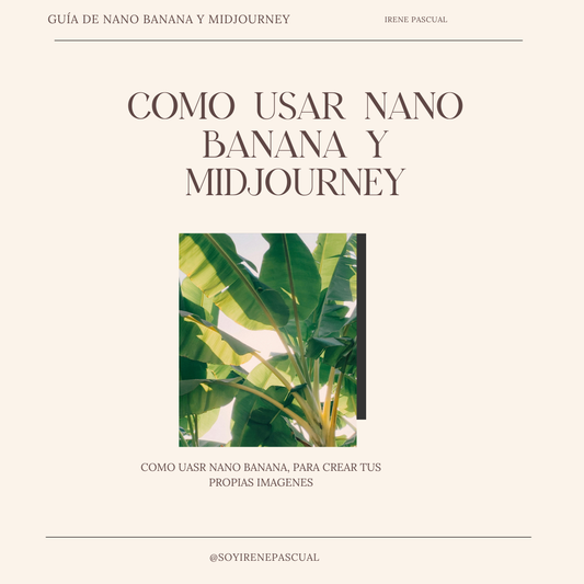 Guía Completa: Introducción a NanoBanana y MidJourney
